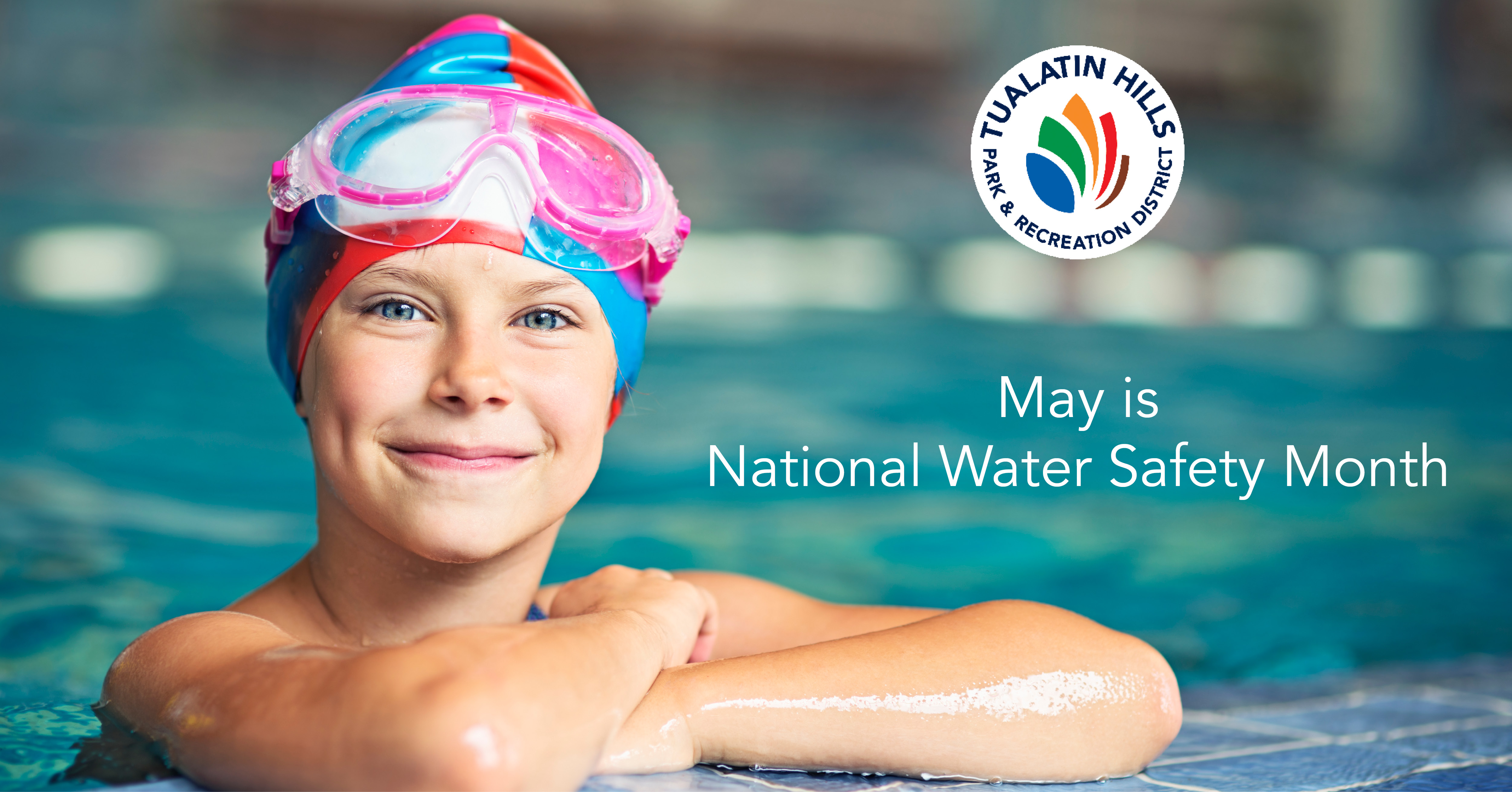 National Water Safety Month | THPRD